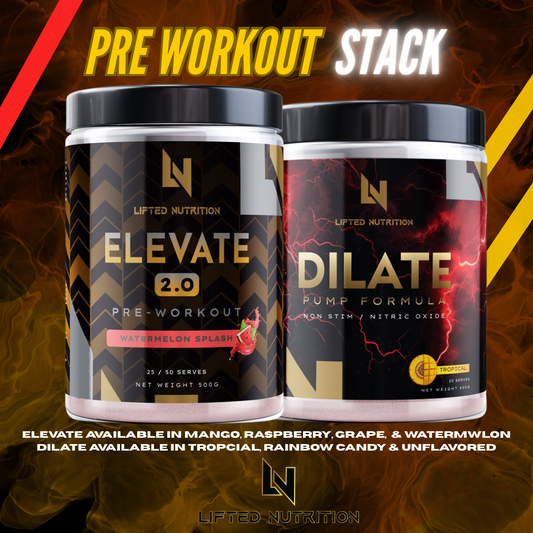 Pre Workout Stack - Elevate 2.0 Pre-workout & Dilate Non Stimulant Pre Workout