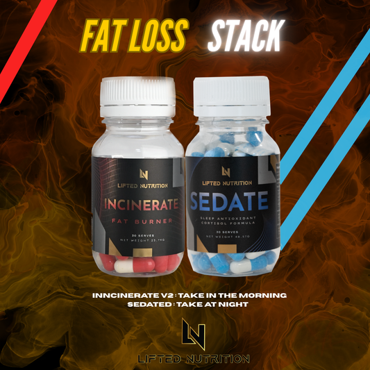 Enhanced Fat Loss Stack - Sedate Relax Formula & Incinerate Extreme Fat Burner